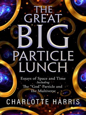 cover image of The Great BIG Particle Lunch